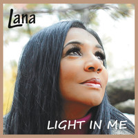 Lana - Light in Me
