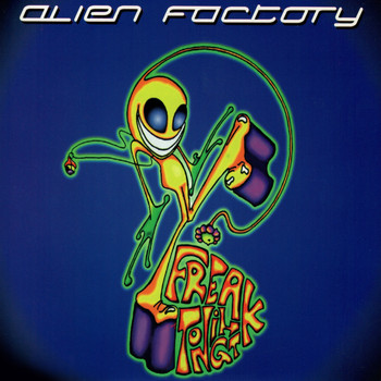 Alien Factory - Freak Tonight - 2020 Remastered Version