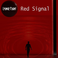 Lounge Flight - Red Signal