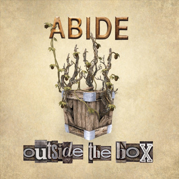 Abide - Outside the Box