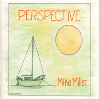 Mike Miller - Perspective