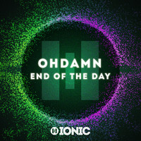 OHDAMN - End of The Day