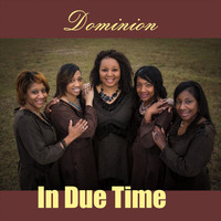 Dominion - In Due Time