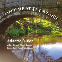Atlantic Fusion - Meet Me at the Bridge