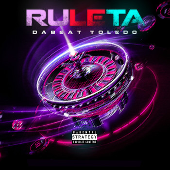 DaBeatToledo - Ruleta (Explicit)