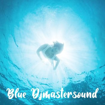 Djmastersound - Blue