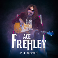 Ace Frehley - I'm Down