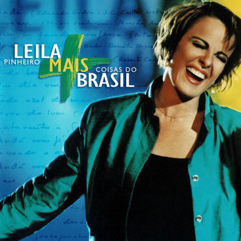 Leila Pinheiro - Mais Coisas Do Brasil (Ao Vivo)