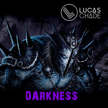 Lucas Chade - Darkness (Explicit)