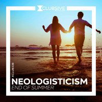 Neologisticism - End Of Summer