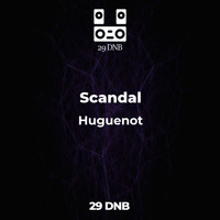 Scandal - Huguenot