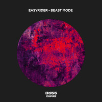 Easyrider - Beast Mode