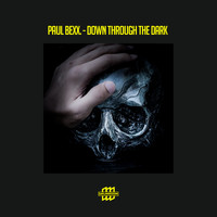 Paul Bexx. - Down Through The Dark