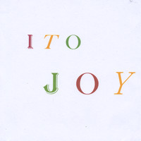 Ito - Joy