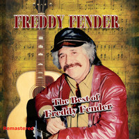 Freddy Fender - The Best of Freddy Fender