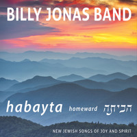 Billy Jonas Band - Habayta / Homeward