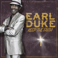 Earl Duke - Keep The Faith