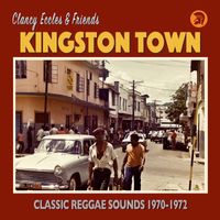 Clancy Eccles - Kingston Town