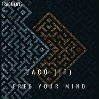 Jaco (IT) - Free your mind