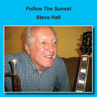 Steve Hall - Follow the Sunset