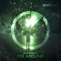 Kapkano - Fck Around