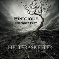 Helter Skelter - Precious - EP
