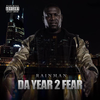 Rainman - Da Year 2 Fear (Explicit)