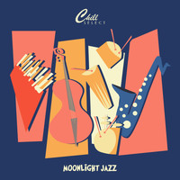 Chill Select - Moonlight Jazz