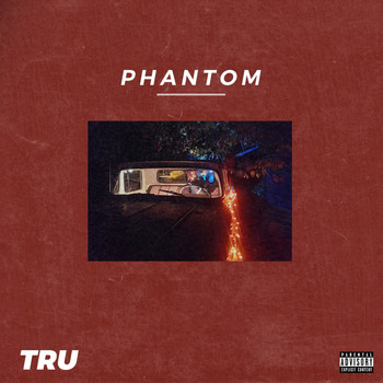 Tru - Phantom
