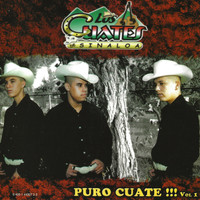Los Cuates de Sinaloa - Puro Cuate!!!, Vol. 1