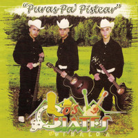 Los Cuates de Sinaloa - Puras Pa' Pistear