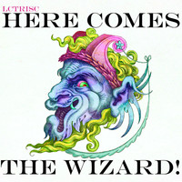 LCTRISC - Here Comes the Wizard