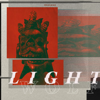 Weekend - LIGHTWOLF (Explicit)