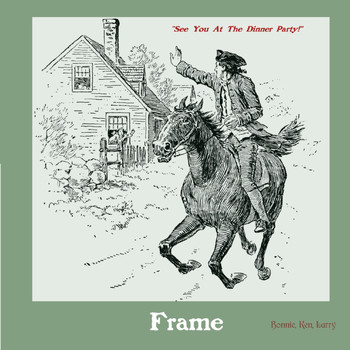 Frame - See You at the Dinner Party!