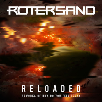 Rotersand - Reloaded Reworks of How Do You Feel Today