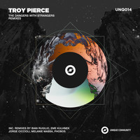 Troy Pierce - The Danger Whit Strangers