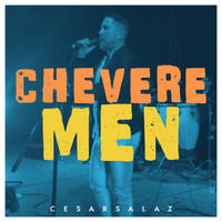 César Salaz - Chevere Men