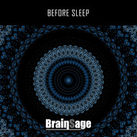 Brainsage - Before Sleep