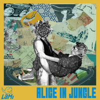 LAMI - Alice in jungle