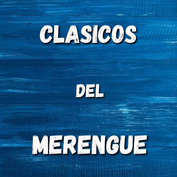 Various Artists - Clasicos del Merengue