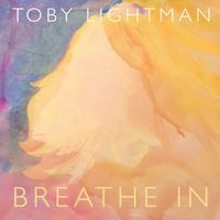 Toby Lightman - Breathe In