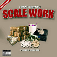 J-Walk - Scale Work (Explicit)