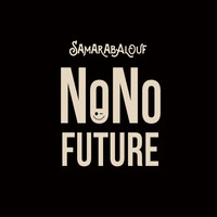 Samarabalouf - No Future