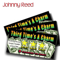 Johnny Reed - Third Time's a Charm
