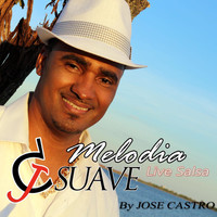 Jose Castro - Melodia Suave Live Salsa