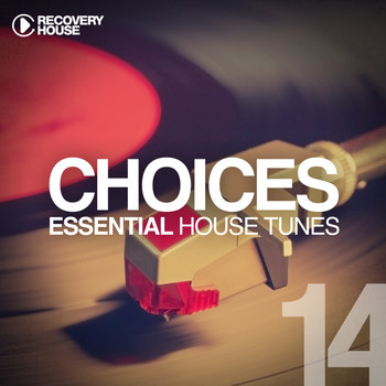 Various Artists - Choices: Essential House Tunes #14