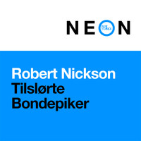 Robert Nickson - Tilslørte Bondepiker