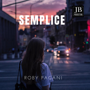 Roby Pagani - Semplice