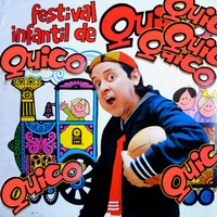 Quico - Festival Infantil de Quico