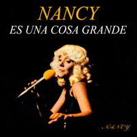 Nancy Ramos - Es una Cosa Grande
